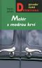 [Původní česká detektivka 01] • Malér s modrou krví
